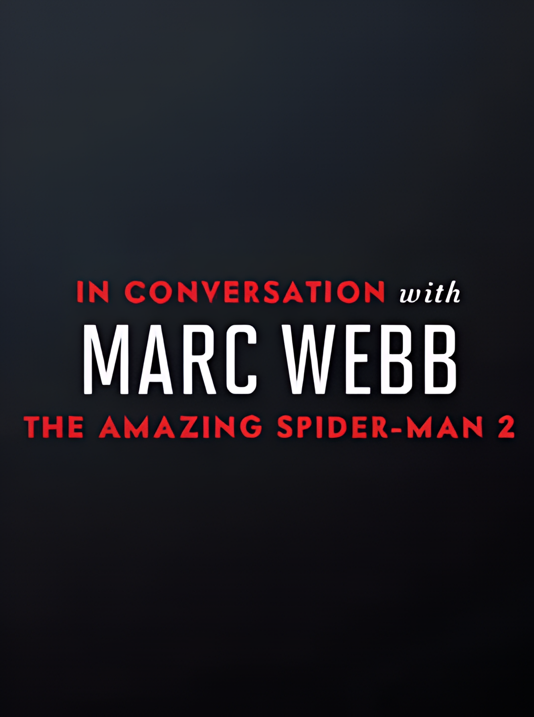 《超凡蜘蛛侠2》的音乐：马克韦布访谈